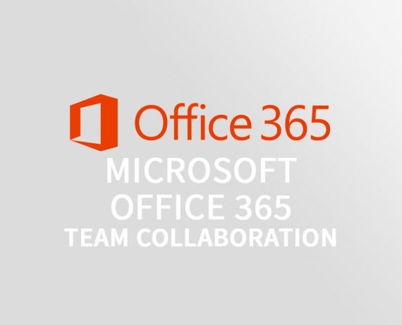 Microsoft Office 365 Team Collaboration